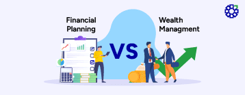 Difference Between Financial Planning & Wealth Management